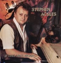 Stephen Ackles - If This Ain't Music