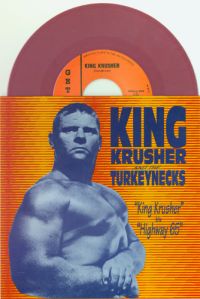 King Krusher And The Turkeynecks - King Krusher / Highway 65