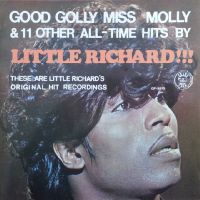 Little Richard - Good Golly Miss Molly & 11 Other All -Time Hits By..