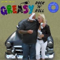 VA: - Greasy Rock'n'Roll Vol. 12