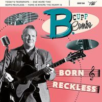 B. Cupp Combo - Born Reckless EP