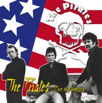 The Pirates - Live In America