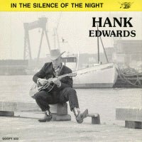 Hank Edwards - In The Silence Of The Night / I Wish I Had A Nickel