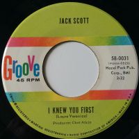 Jack Scott - I Knew You First / Blue Skies (Moving In On Me)