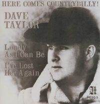 Dave Taylor - Lonely As I Can Be / I've Lost Her Again