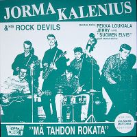 Jorma Kalenius & His Rock Devils ‎ - Mä Tahdon Rokata