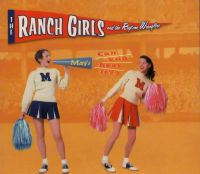 Ranch Girls And The Ragtime Wranglers - Can You Hear It ?
