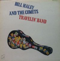 Bill Haley And The Comets - Travelin' Band