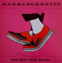 Hank C. Burnette - Big Hot New Music