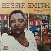 Bessie Smith - Empress Of The Blues