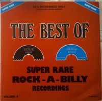 VA: - Best Of Dixie - Super Rare Rock-A-Billy Recordings Vol. 4