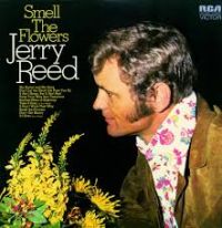 Jerry Reed - Smell The Flowers