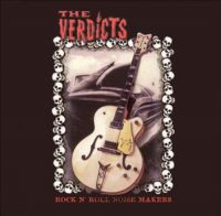 Verdicts - Rock n' Roll Noise Makers