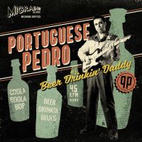 Portuguese Pedro - Coola Bolla Bop / Beer Drinkin' Blues
