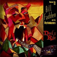 Bill Fadden & The Rhythmbusters - Devil's Ride EP