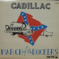 Cadillac - March Of The Rockers