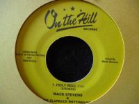 Mack Stevens And The Slapback Rhythmaires - Holy Roll / Daddy