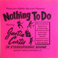 Justin Curtis - Nothing To Do