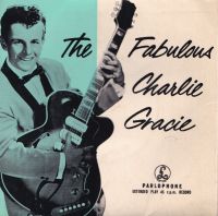 Charlie Gracie - The Fabulous Charlie Gracie EP