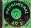 VA: - Phenomenal 45's Vol. 3