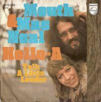 Mouth & Mac Neal - Hello-A / Talk A Little Louder