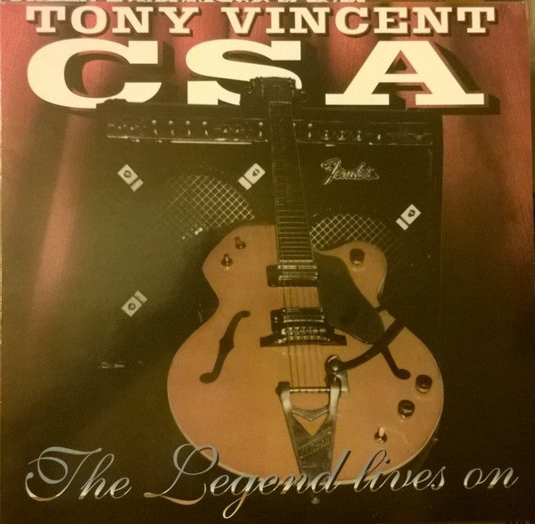 Tony Vincent CSA: The Legend Lives On