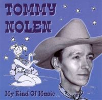 Tommy Nolen - My Kind Of Music
