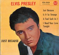 Elvis Presley - Just Because EP
