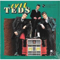 Evil Teds - The Evil Teds