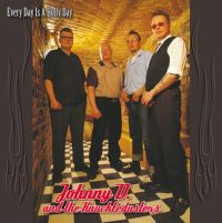 Johnny D. And The Knuckledusters - Every Day Is A Holly Day