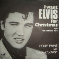 Holly Twins with Eddie Cochran - I Want Elvis For Christmas / The Tender Age