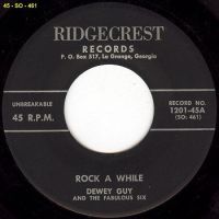 Dewey Guy - Rock A While / Can't Stand To Be Alone