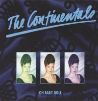 Continentals - Oh Baby Doll