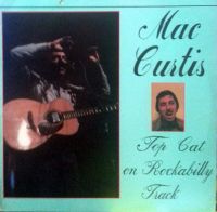 Mac Curtis - Top Cat On Rockabilly Track