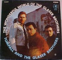 Tompall And The Glaser Brothers - Wonderful World Of The Glasser Brothers