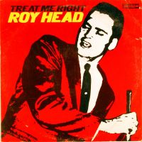 Roy Head - Treat Me Right