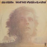 Bob Ruzicka - What The World's All About