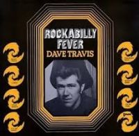 Dave Travis - Rockabilly Fever