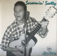 Screamin' Scotty - My baby's Got Eyes In The Back Of Her Head / +1