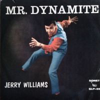 Jerry Williams - Mr. Dynamite