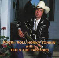 Ted & The Talltops - Rock 'n' Roll Honky Tonkin'