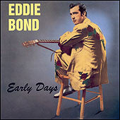 Eddie Bond - Early Days