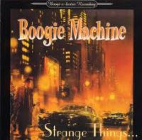 Boogie Machine - Strange Things
