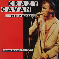 Crazy Cavan And The Rhythm Rockers - Rolling Through The Night