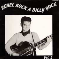 VA: - Rebel Rockabilly Rock Vol. 4