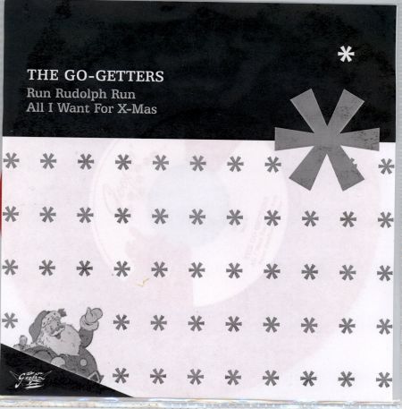 Go Getters - Run Rudolph Run / All I Want For X-mas