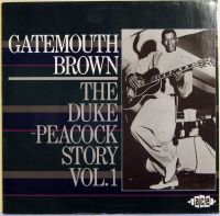 Clarence Gatemouth Brown - The Duke Peacock Story Vol. 1