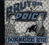 Bruton & Price - Swingmasters Revue