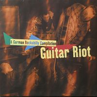VA: - Guitar Riot - A German Rockabilly Compilation