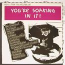 VA: - You're Soaking In It ! - Music from Phladelphia & NY